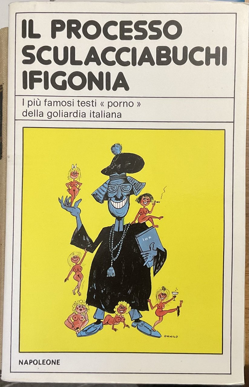 Il processo Sculacciabuchi - Ifigonia. I più famosi testi “porno” … | Immagine principale