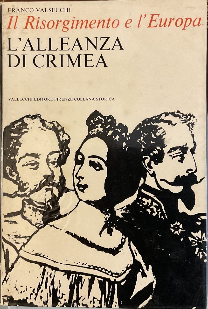 Il Risorgimento e l’ Europa. L’alleanza di Crimea