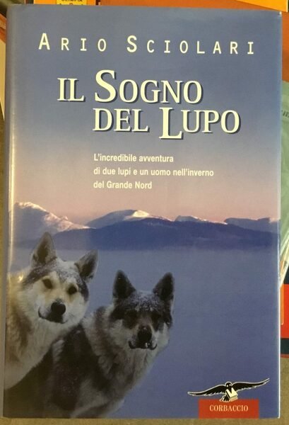 Il sogno del lupo. Autografo