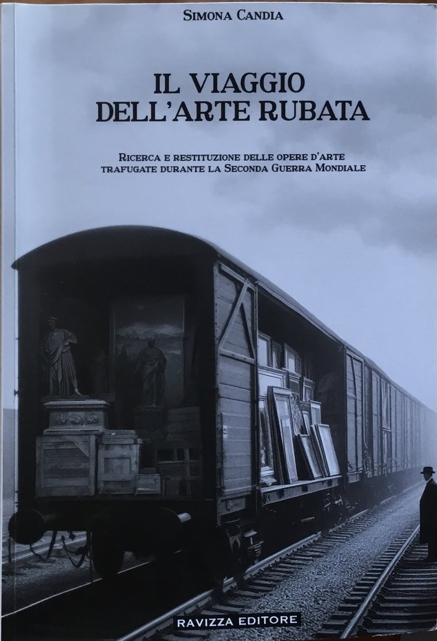 Il viaggio dell’arte rubata. Ricerca e restituzione delle opere d’arte … | Immagine principale