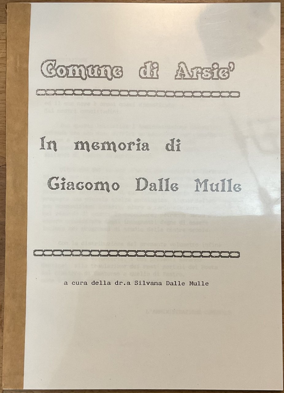 In memoria di Giacomo Dalle Mulle