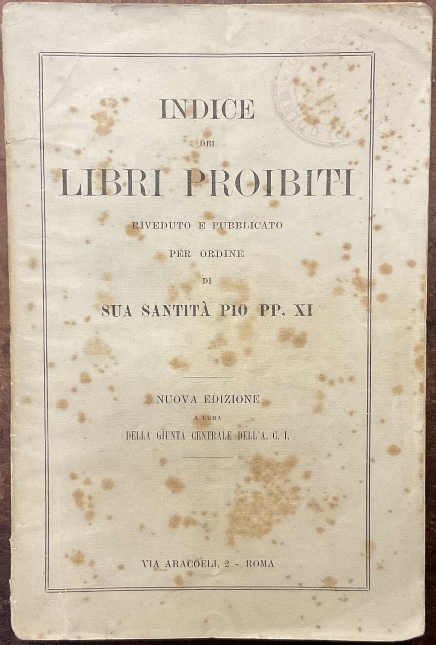 Indice dei libri proibiti. Riveduto e pubblicato per ordine di … | Immagine principale