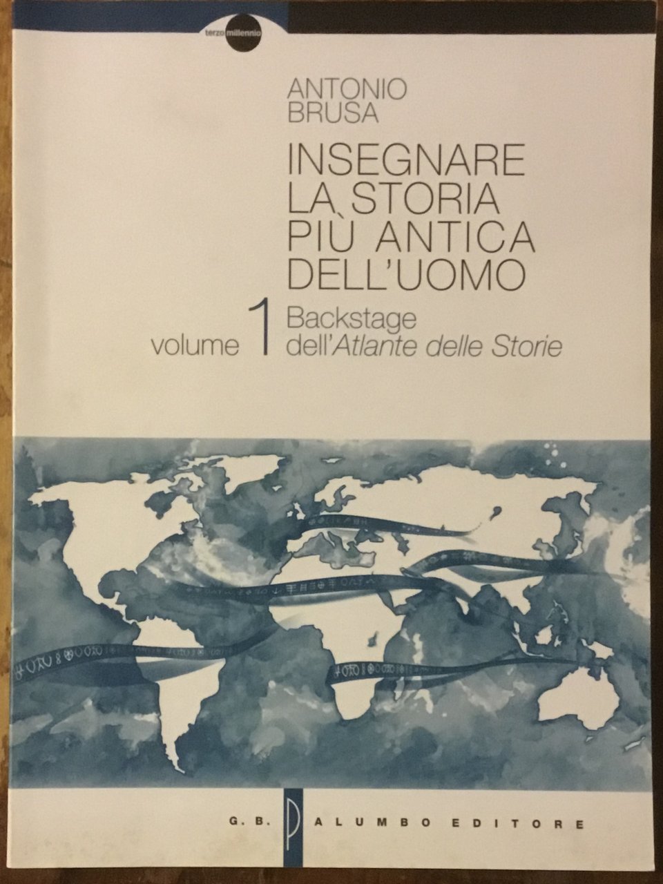 Insegnare la storia più antica dell’uomo. Vol. 1. Backstage dell’Atlante … | Immagine principale