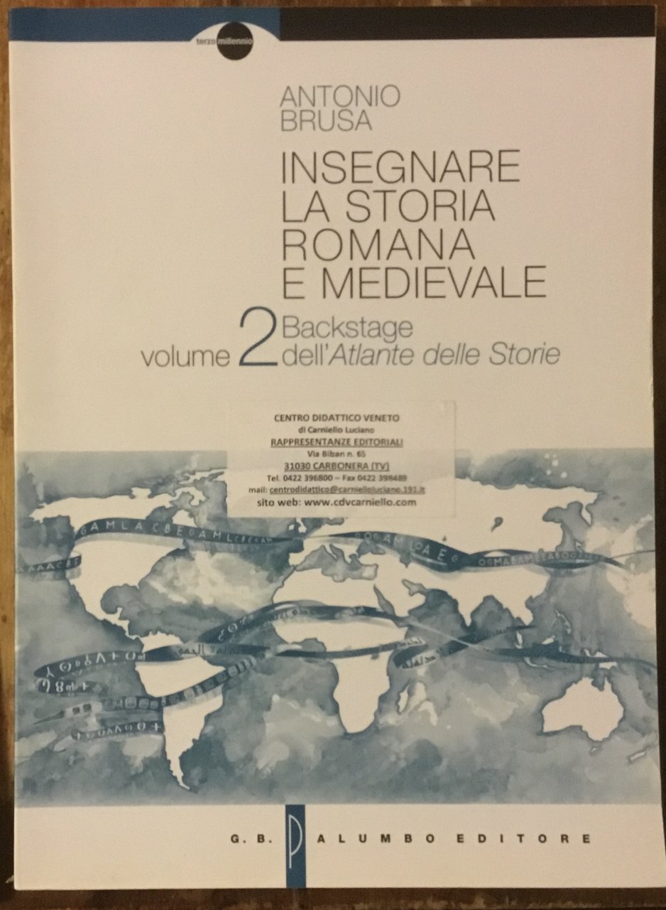 Insegnare la storia romana e medievale. Vol. 2. Backstage dell’Atlante … | Immagine principale