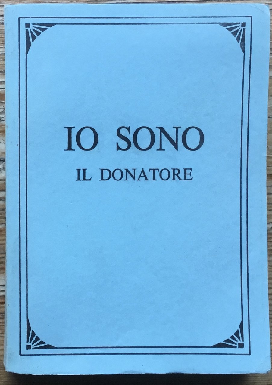 Io Sono. Il Donatore