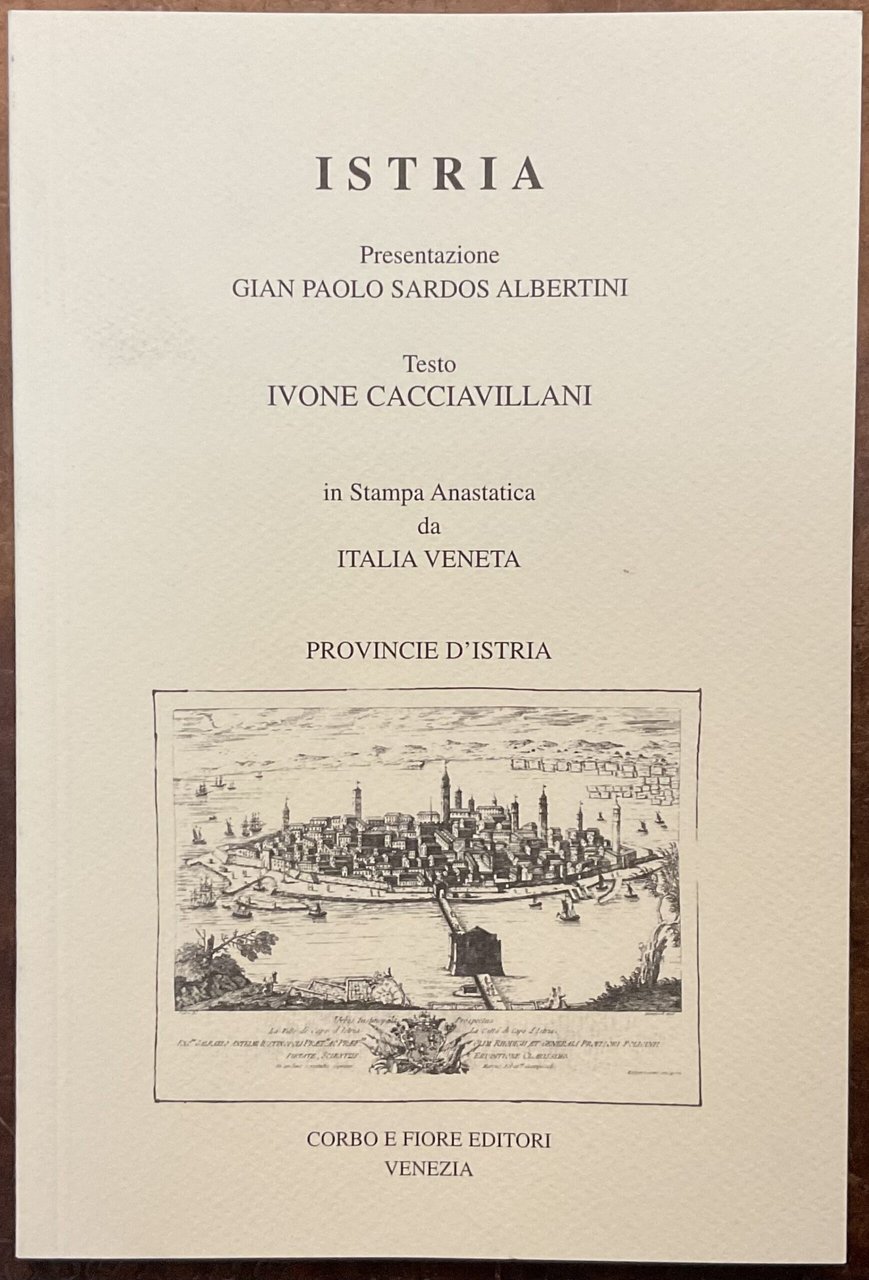 Istria, in stampa anastatica da Italia Veneta (1786)
