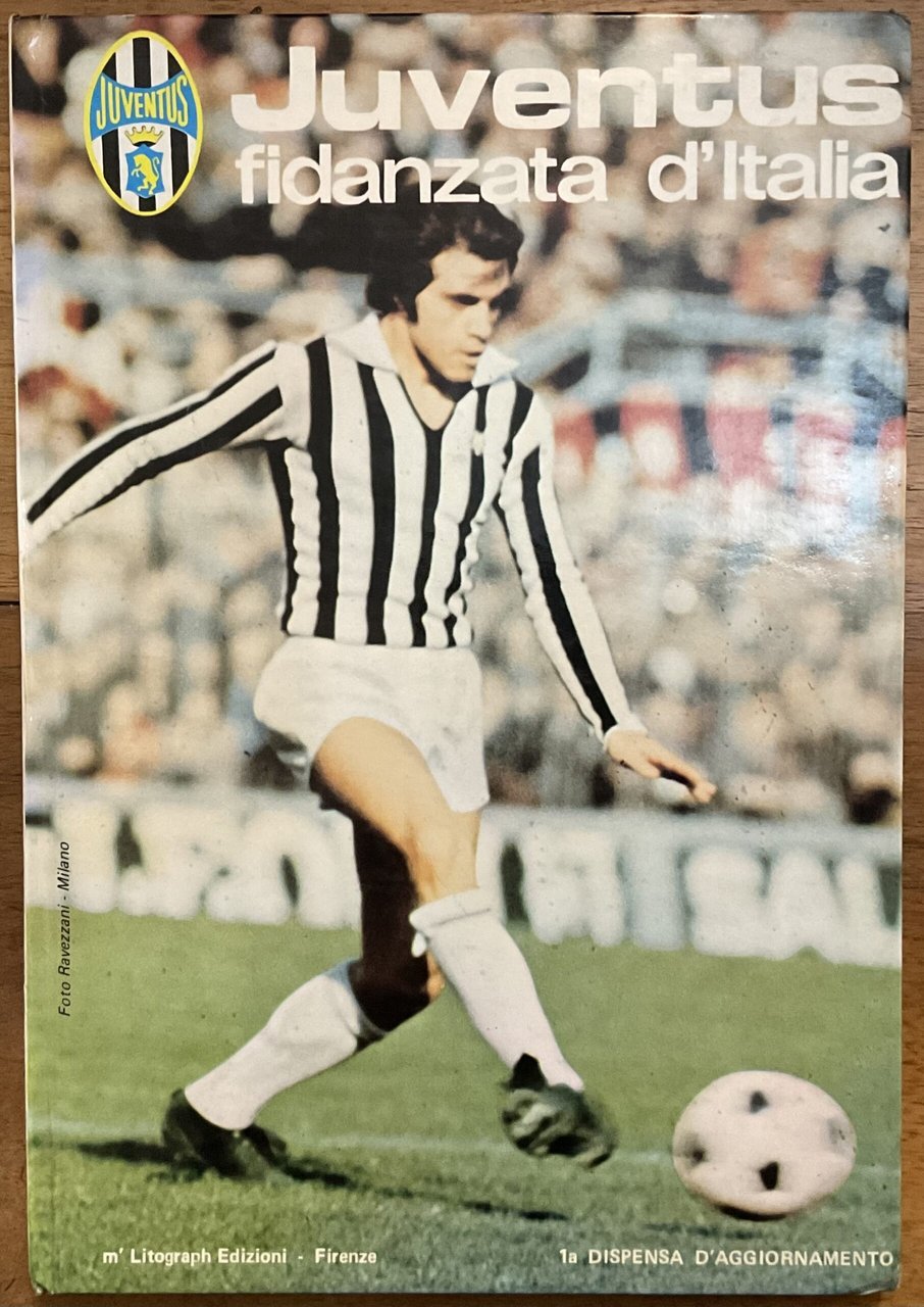 Juventus, fidanzata d’Italia. 1° Dispensa d’aggiornamento dal Campionato 1975/76 al …