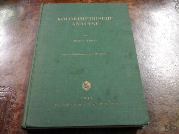 Kolorimetrische analyse. Mit 76 Abbildungen und 21 Tabellen