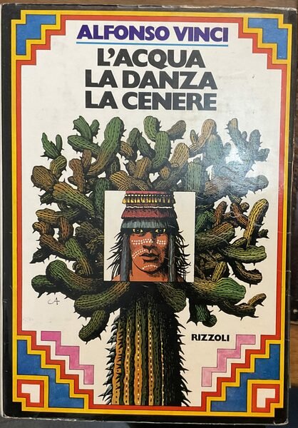 L’acqua la danza la cenere. Prima edizione