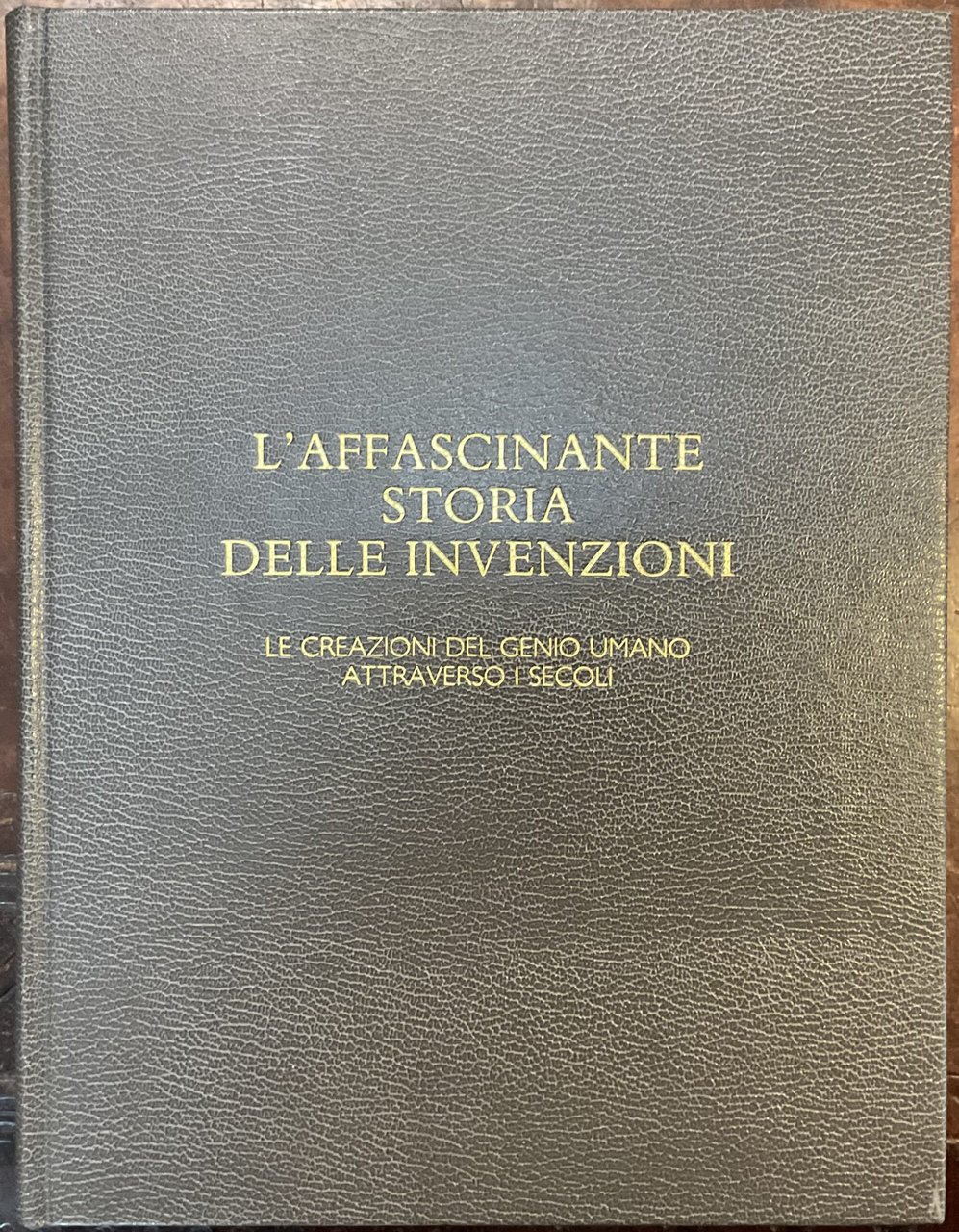L’affascinante storia delle invenzioni