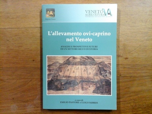 L'allevamento ovi - caprino nel Veneto. Analisi e prospettive future …