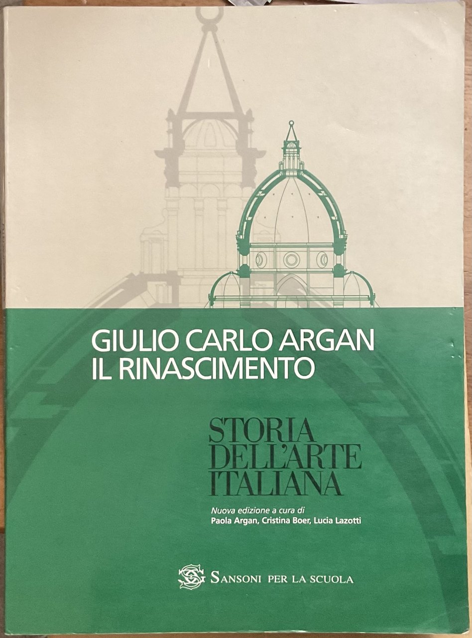 L’arte moderna. Giulio Carlo Argan. Il Rinascimento | Immagine principale