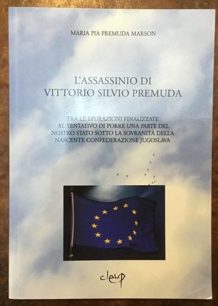 L’assassinio di Vittorio Silvio Premuda