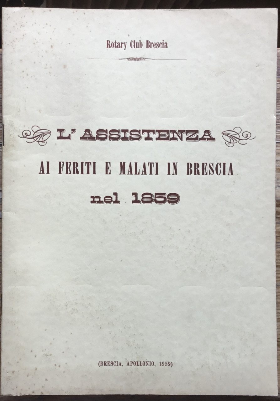 L’assistenza ai feriti e malati in Brescia nel 1859 | Immagine principale