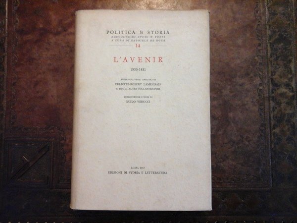 L'Avenir (1830-1831). Antologia degli articoli di Félicité-Robert Lamennais e degli …
