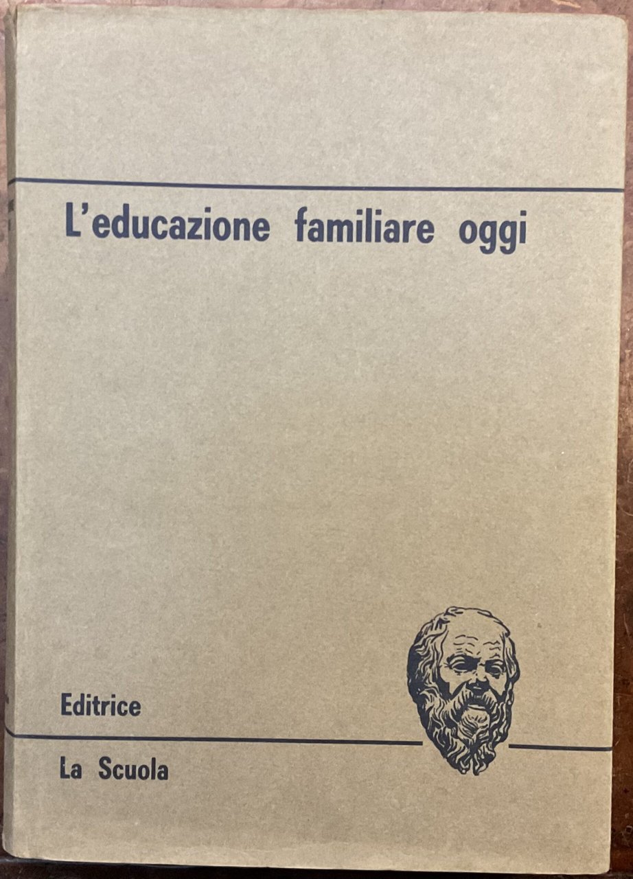 L’educazione familiare oggi