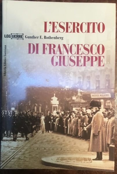 L’esercito di Francesco Giuseppe