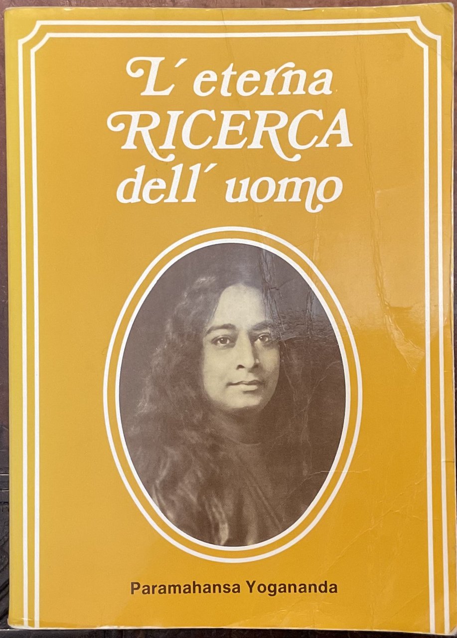 L’eterna ricerca dell’uomo