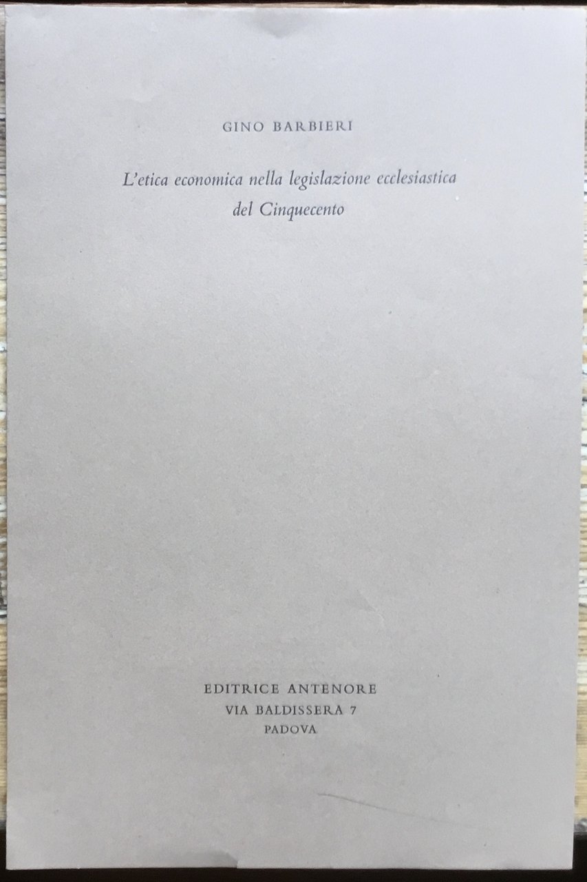 L’etica economica nella legislazione ecclesiastica del Cinquecento