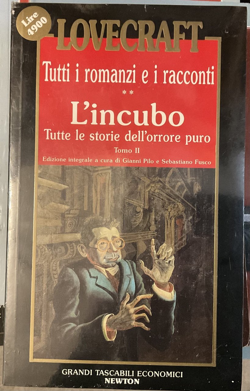 L’incubo. Tutte le storie dell’orrore puro. Tomo II. Lovecraft Tutti …