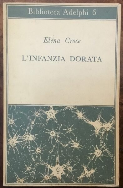 L’infanzia dorata