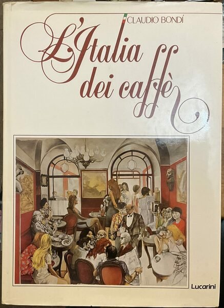 L’Italia dei caffè