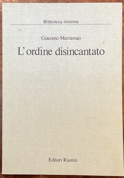 L’ordine disincantato