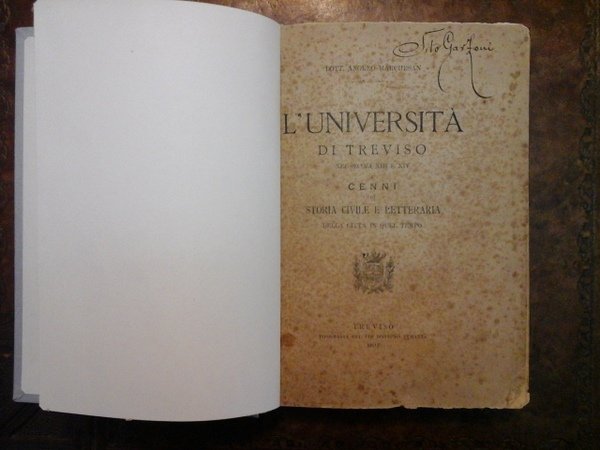 L'Università di Treviso nei secoli XIII e XIV e cenni …