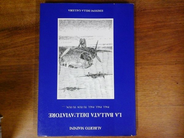 La ballata dell'aviatore. Pali, pali, pali, tu - tun tu …