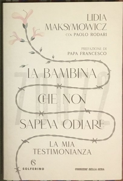 La bambina che non sapeva odiare. La mia testimonianza.( prefazione …
