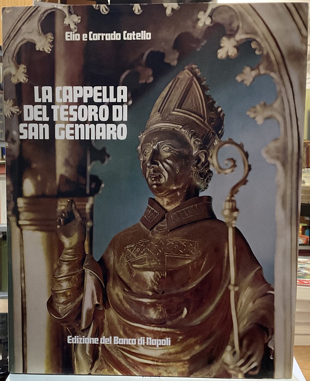 La cappella del tesoro di San Gennaro