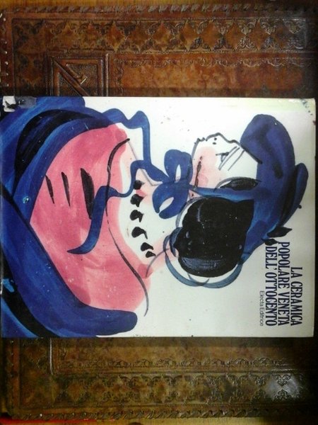 La ceramica popolare veneta dell'Ottocento