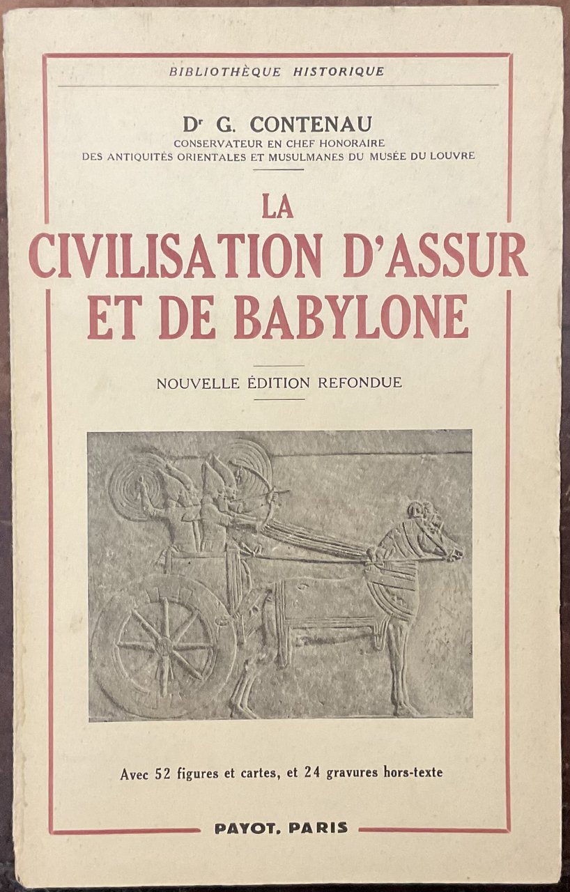 La civilisation d’Assur et de Babilonie
