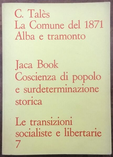 La Comune del 1871. Alba e tramonto