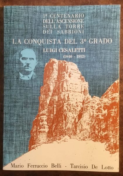 La conquista del 3 grado. Luigi Cesaletti (1840 - 1912). …