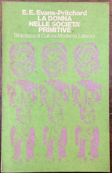 La donna nelle società primitive e altri saggi di antropologia …