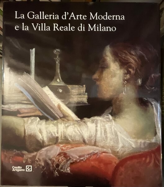 La Galleria d’Arte Moderna e la Villa Reale di Milano