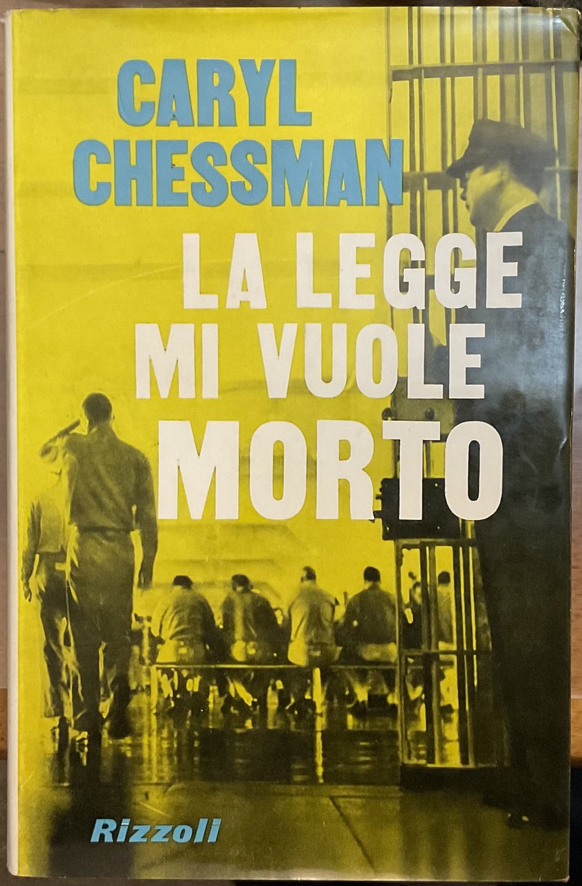 La legge mi vuole morto