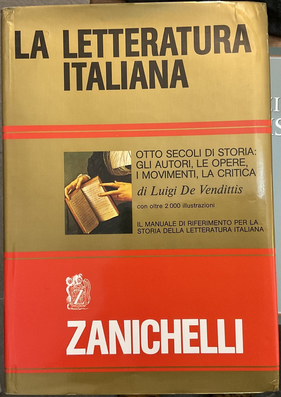 La letteratura italiana. Otto secoli di storia: gli autori, le …