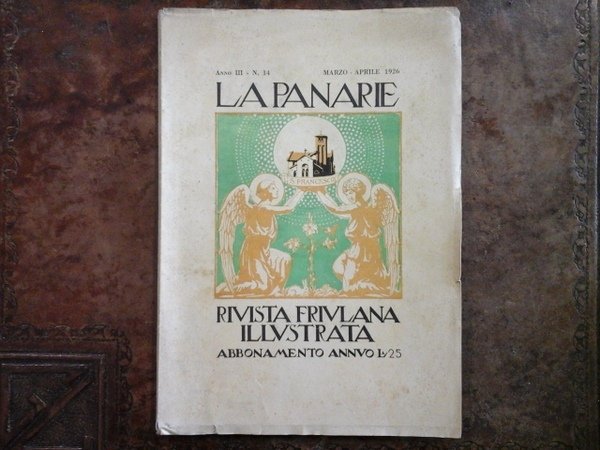 La Panarie rivista friulana illustrata. Anno III - N.14, marzo …