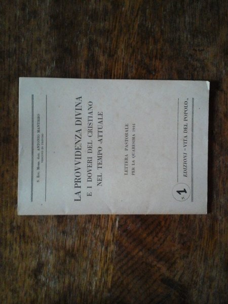 La provvidenza divina e i doveri del cristiano nel tempo …