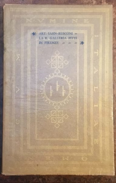 La R. Galleria Pitti in Firenze