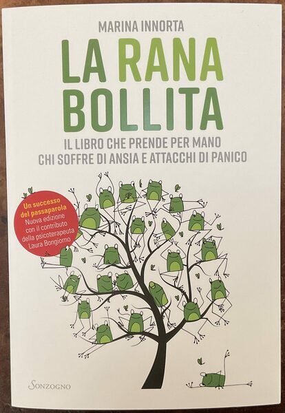 La rana bollita. Il libro che prende per mano chi …