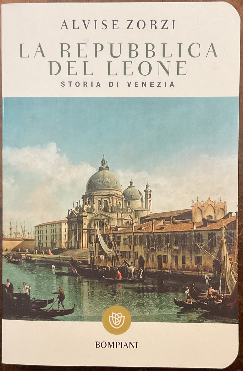 La Repubblica del Leone. Storia di Venezia
