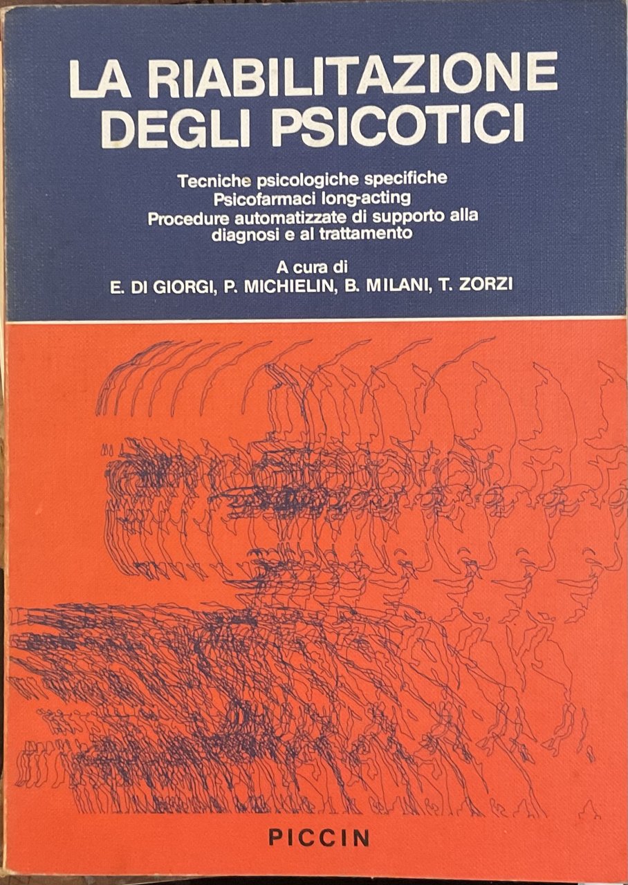La riabilitazione degli psicotici