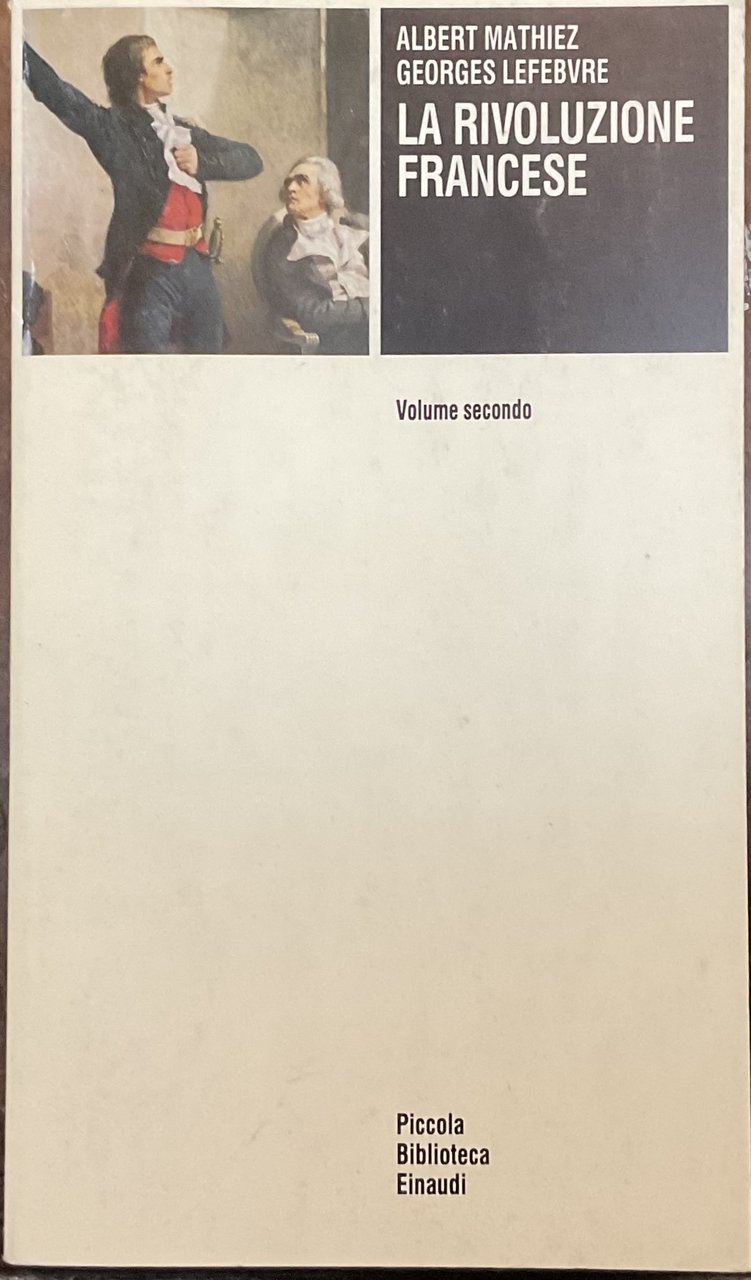 La rivoluzione francese. Vol. secondo