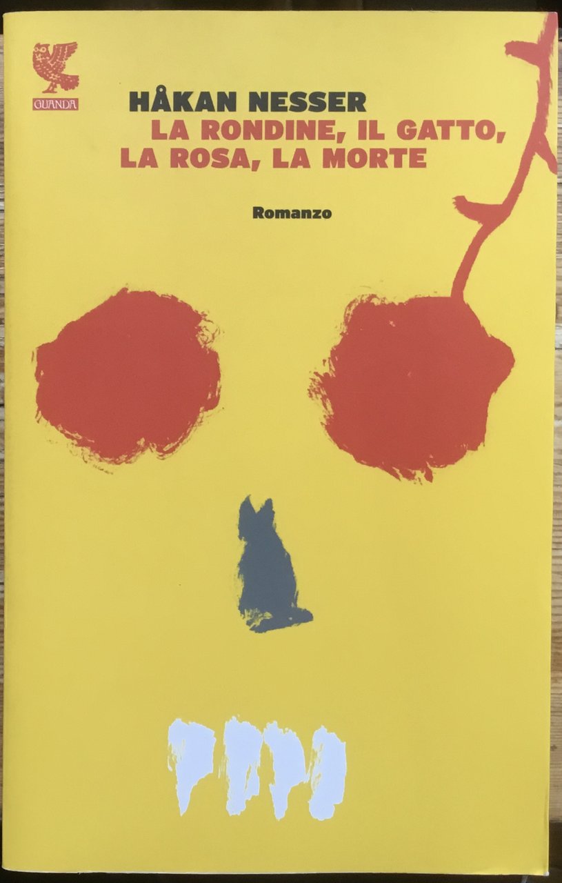 La rondine, il gatto, la rosa, la morte.