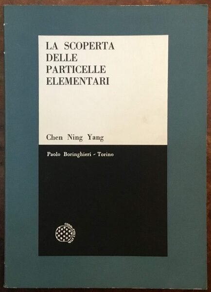 La scoperta delle particelle elementari