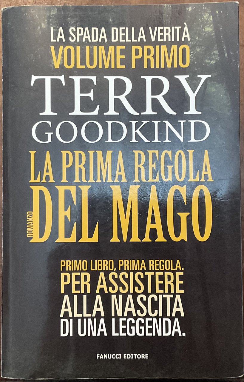 La spada della verità. Volume primo. La prima regola del …