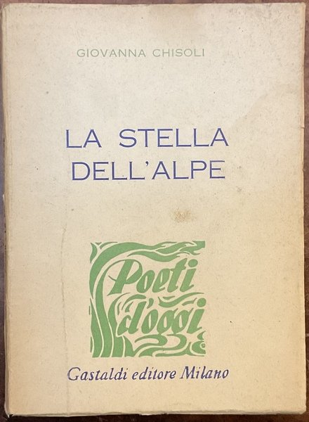 La stella dell’alpe. Autografo